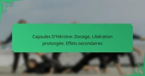 Capsules D’Héroïne: Dosage, Libération prolongée, Effets secondaires